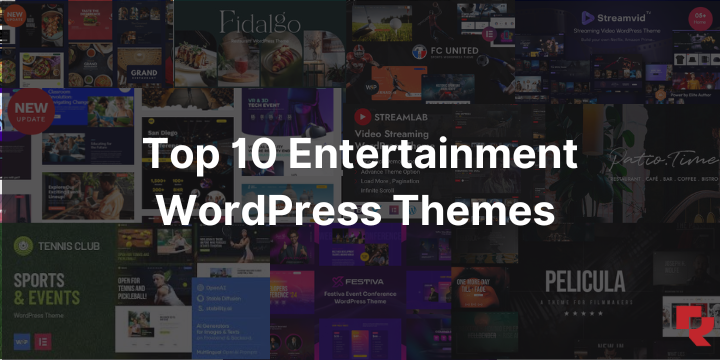 Top 10 Entertainment WordPress Themes