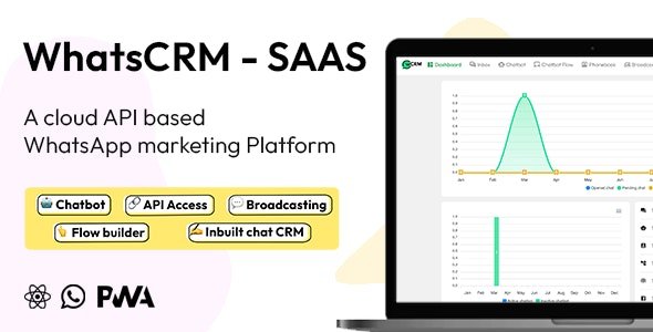 WhatsCRM - Chatbot API Access, WhatsApp CRM SAAS System